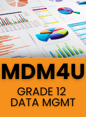 MDM4U, Grade 12 Mathematics of Data Management - School Conex